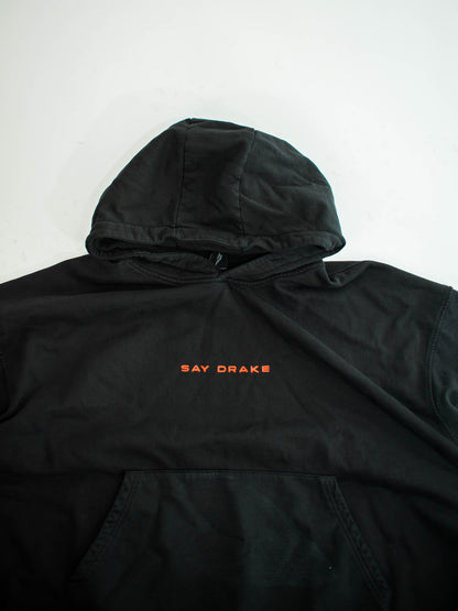 Say Drake hoodie