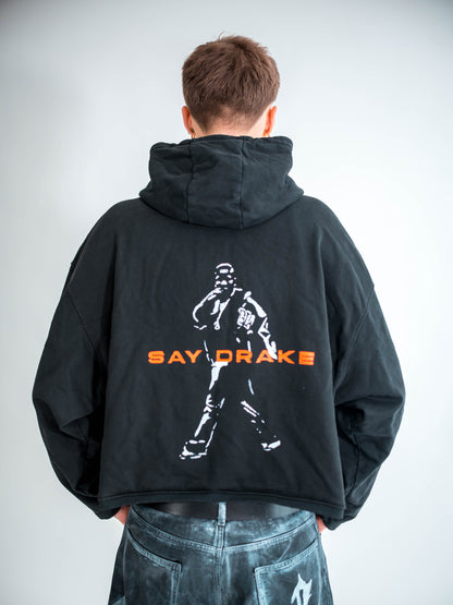 Say Drake hoodie